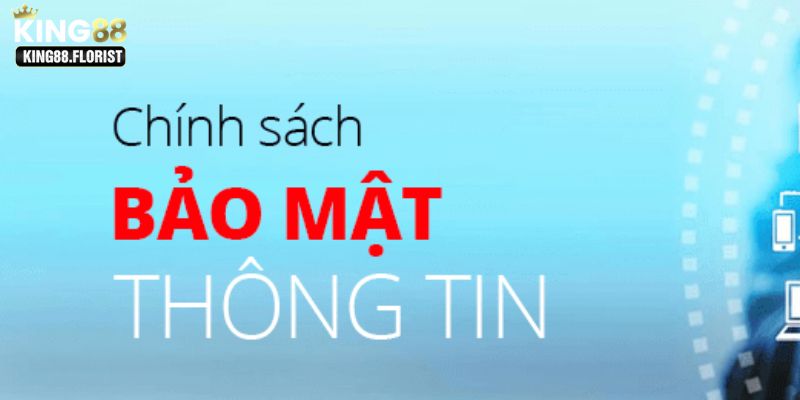 Những biện pháp giúp bảo mật thông tin tại King88