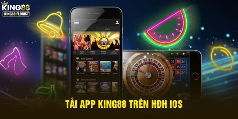 Hướng dẫn cách tải app King88 dễ dàng trên các thiết bị