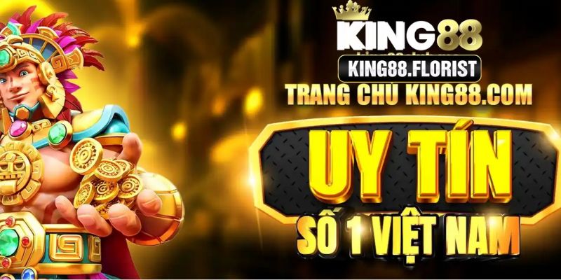 Sứ mệnh đưa King88 trở thành nền tảng uy tín cao cấp số 1 thị trường