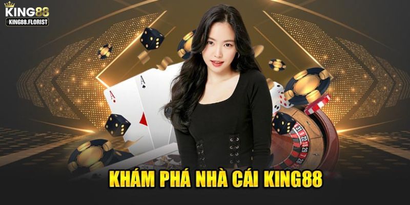 Thương hiệu nhà cái King88.com được rất nhiều người tin tưởng