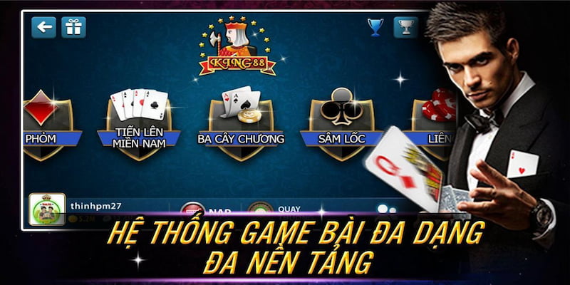 Hệ thống game thuộc trang web casino uy tín King88